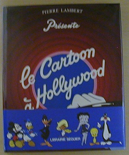 Le Cartoon à Hollywood