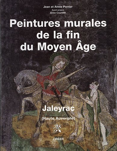 Peintures murales de la fin du Moyen-Âge, Jaleyrac, Haute-Auvergne