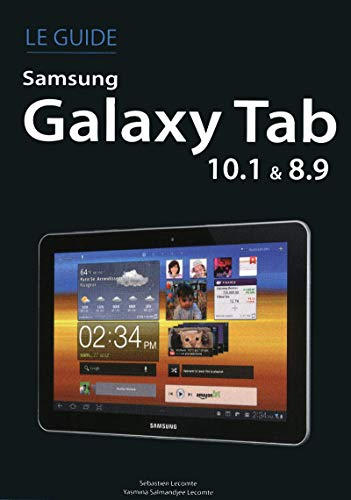 Le guide Samsung Galaxy Tab, 10.1 & 8.9