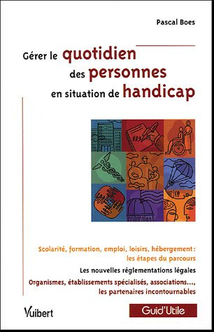 Gérer le quotidien des personnes en situation de handicap