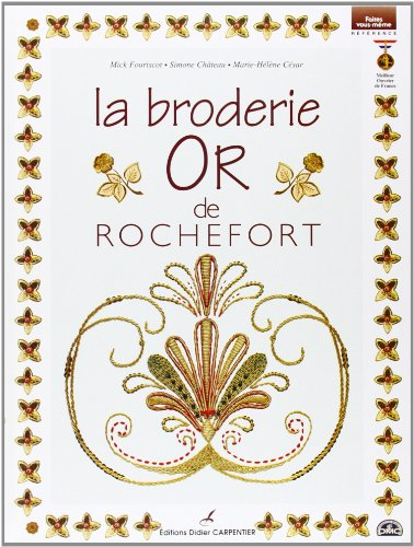 La broderie or de Rochefort