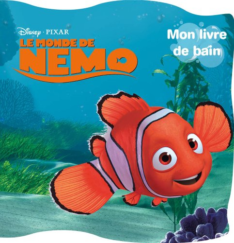 Le monde de Nemo : mon livre bain