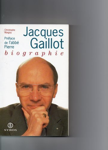 Jacques Gaillot : biographie