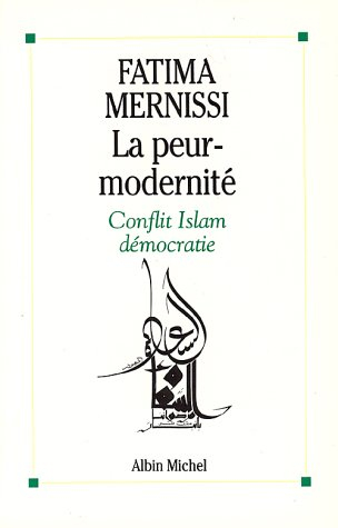 La peur-modernité : conflit islam-démocratie