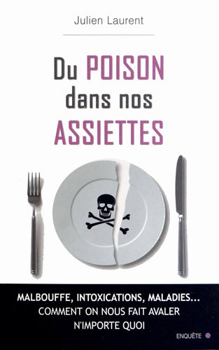 Du poison dans nos assiettes