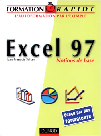 Excel 97 : notions de base