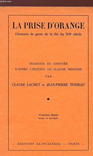 la prise d'orange : chanson de geste de la fin du xii , siècle