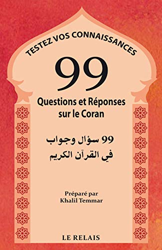 99 questions et réponses sur le Coran : testez vos connaissances