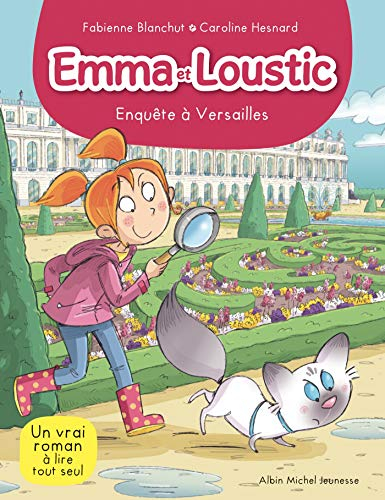 Emma et Loustic. Vol. 17. Enquête à Versailles