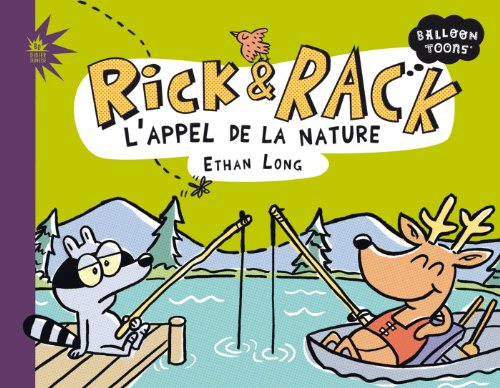 Rick & Rack : l'appel de la nature