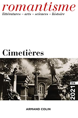 Romantisme, n° 194. Cimetières