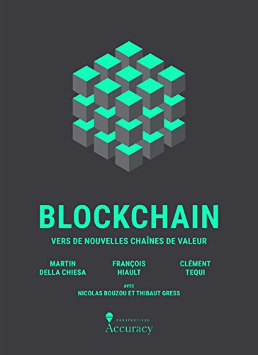 Blockchain - Vers de nouvelles chaînes de valeur
