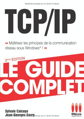 TCP-IP : maîtrisez les principes de la communication réseau sous Windows !