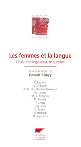 Les femmes et la langue : l'insécurité linguistique en question