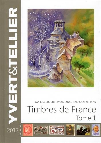 Catalogue Yvert et Tellier de timbres-poste. Vol. 1. France : émissions générales des colonies : 201