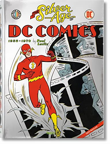The silver age of DC Comics : 1956-1970