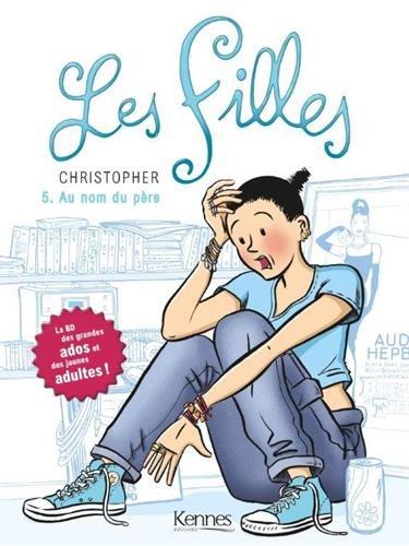 Les filles. Vol. 5. Au nom du père