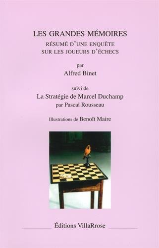 Les grandes mémoires : résumé d'une enquête sur les joueurs d'échecs. La stratégie de Marcel Duchamp