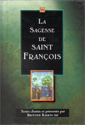 La Sagesse de Saint François