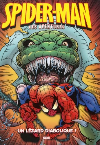 Spider-Man : les aventures. Vol. 3. Un lézard diabolique !