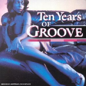 ten years of groove [import anglais]