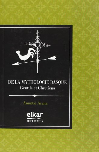 De la mythologie basque : gentils et chrétiens