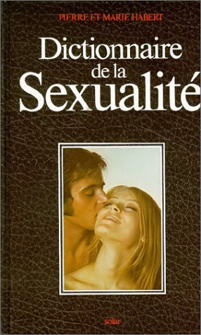 dictionnaire de la sexualité