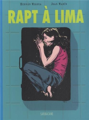 Rapt à Lima