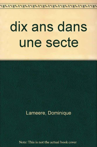 Dix ans dans une secte