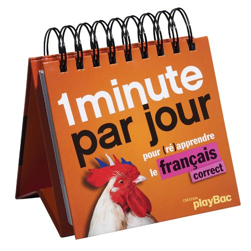 1 minute par jour pour ré-apprendre le français correct