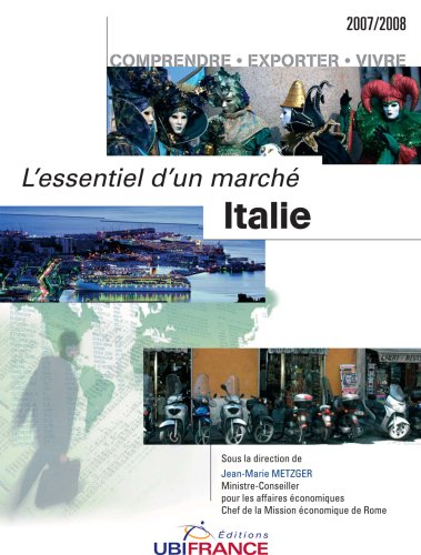 Italie : comprendre, exporter, vivre
