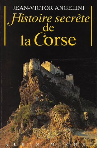 Histoire secrète de la Corse