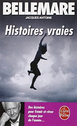 Histoires vraies. Vol. 3