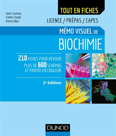 Mémo visuel de biochimie : tout en fiches : licence, prépas, Capes