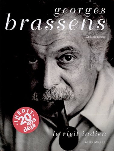 Georges Brassens : le vieil Indien