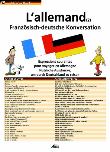 L'allemand. Vol. 2. Französisch-deutsche konversation : expressions courantes pour voyager en Allema