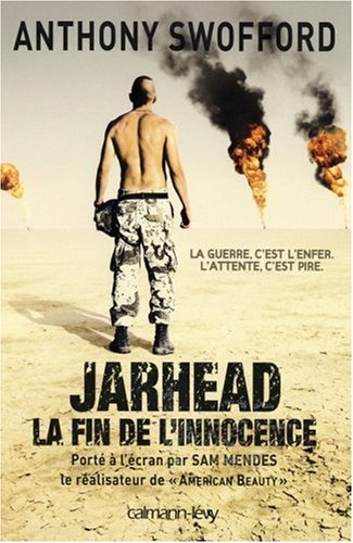 Jarhead : un écrivain-soldat dans la Guerre du Golfe