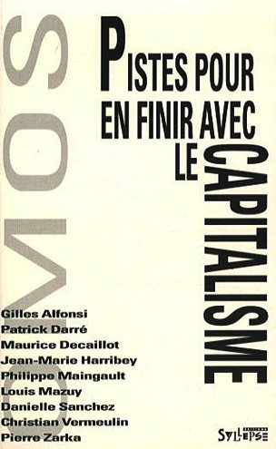 Pistes pour rompre avec le capitalisme