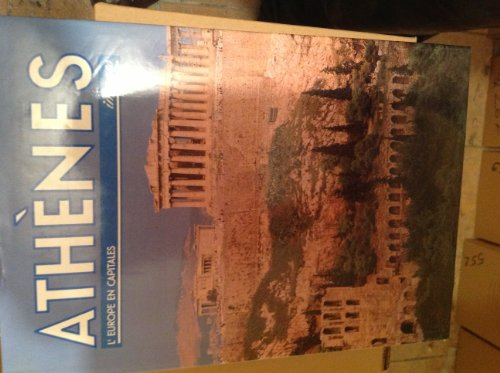 Athènes : grande encyclopédie de l'Europe