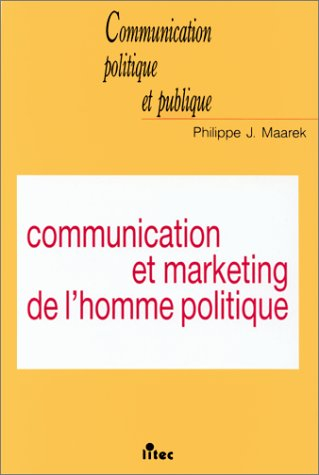 Communication et marketing de l'homme politique