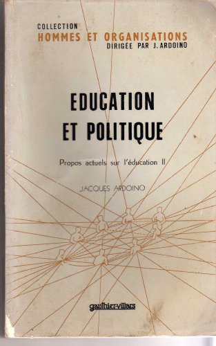 propos actuels sur l'éducation tome 2 : Éducation et politique