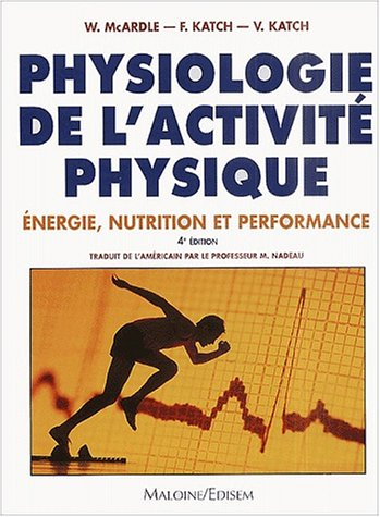 Physiologie de l'activité physique : énergie, nutrition et performance