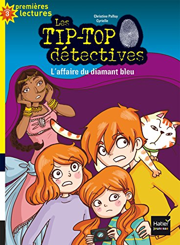 Les Tip-Top détectives. Vol. 5. L'affaire du diamant bleu