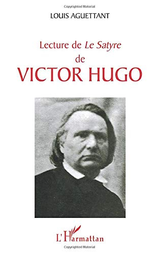 Lecture de Le Satyre de Victor Hugo