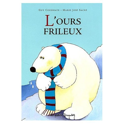 L'Ours frileux