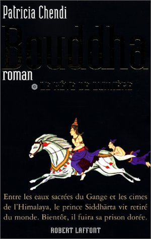 Bouddha. Vol. 1. Le rêve de lumière