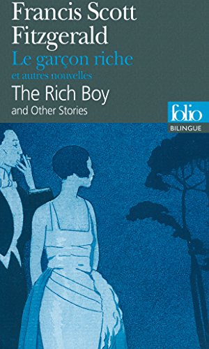 Le garçon riche : et autres nouvelles. The rich boy : and other stories