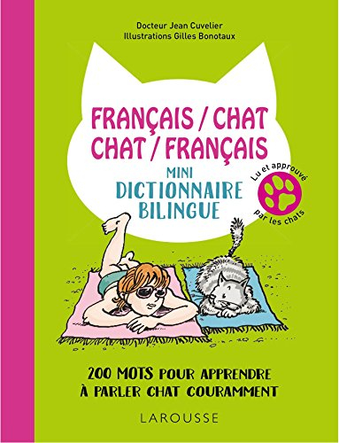 Mini-dictionnaire bilingue français-chat, chat-français : 220 mots pour apprendre à parler chat cour