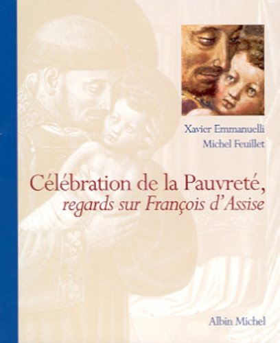 Célébration de la pauvreté : regards sur saint François