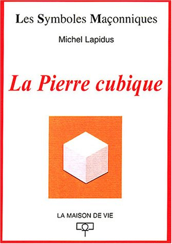 La pierre cubique - Michel Lapidus
